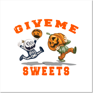 Give me Sweets funny pumpkin ghost halloween costume Posters and Art